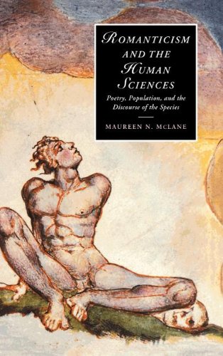 Romanticism and the Human Sciences: Poetry, Population, and the Discourse of the Species (Cambridge Studies in Romanticism, Band 41)