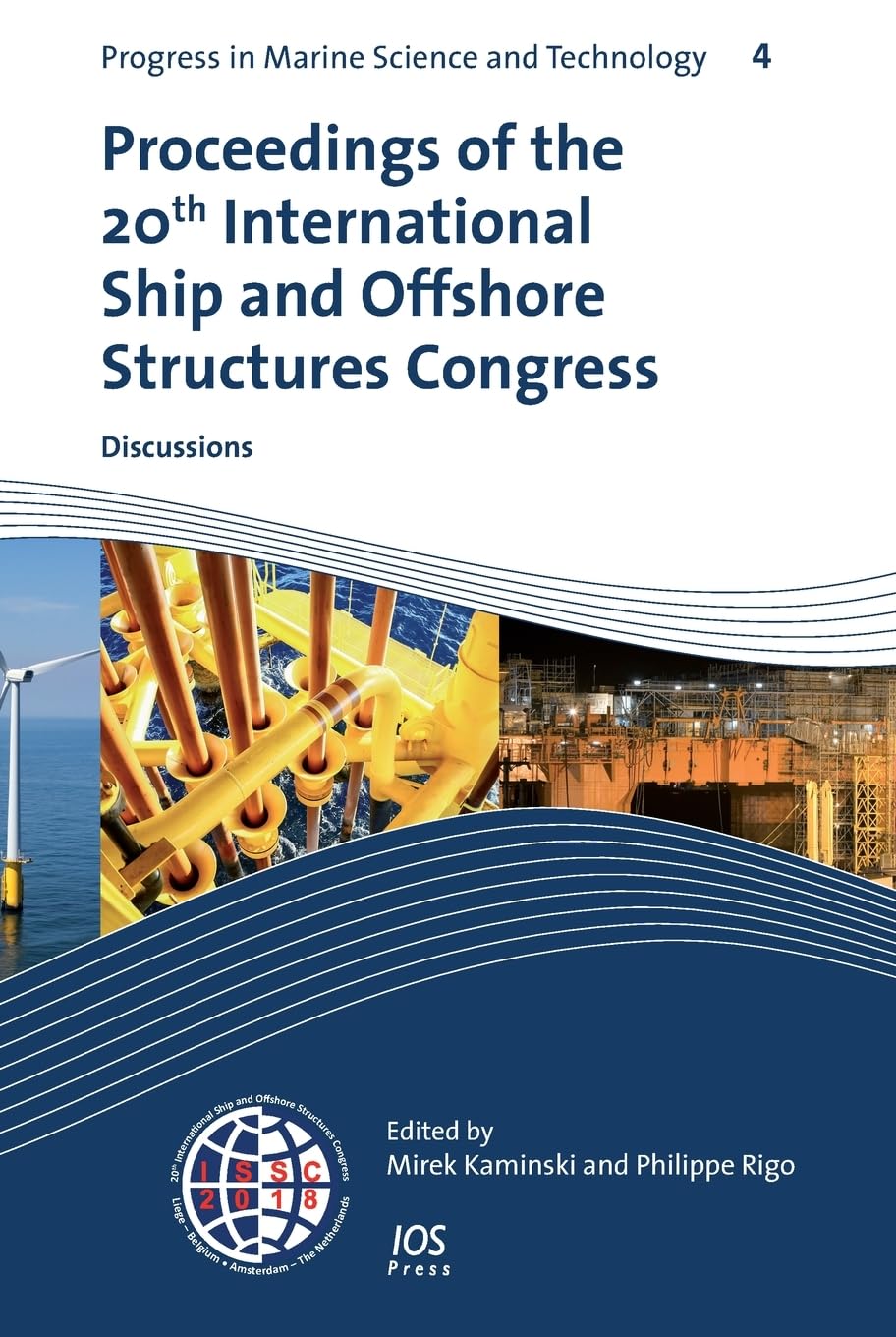 Proceedings of the 20th International Ship and Offshore Structures Congress (ISSC 2018) Volume 3