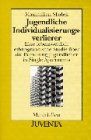 Jugendliche Individualisierungsverlierer: Eine lebensweltlich ethnographische Studie über die Betreuung Jugendlicher in Single Apartments