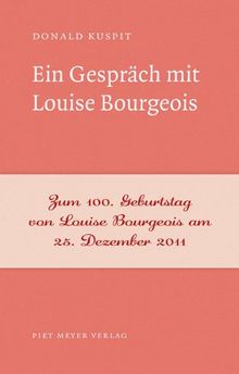 Ein Gespräch mit Louise Bourgeois