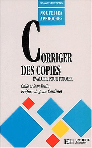 Corriger des copies, &eacute;valuer pour former
