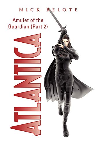 Atlantica: Amulet of the Guardian (Part 2)