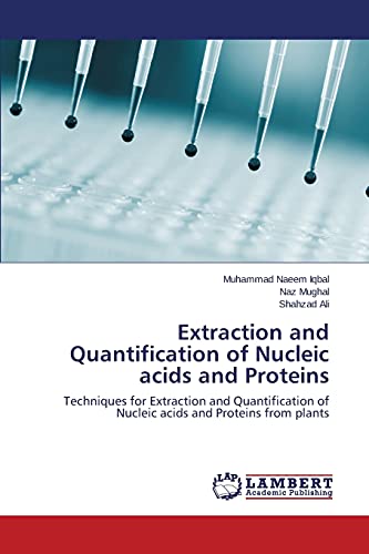 Extraction and Quantification of Nucleic acids and Proteins: Techniques ...