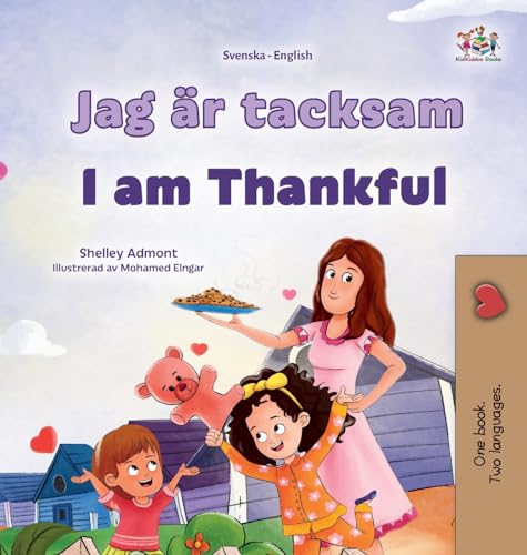 I am Thankful (Swedish English Bilingual Children's Book) (Swedish English Bilingual Collection)
