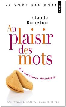 Au plaisir des mots : les meilleures chroniques