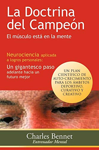 La Doctrina del Campeón: El Músculo Está en la Mente: El Musculo Esta En La Mente