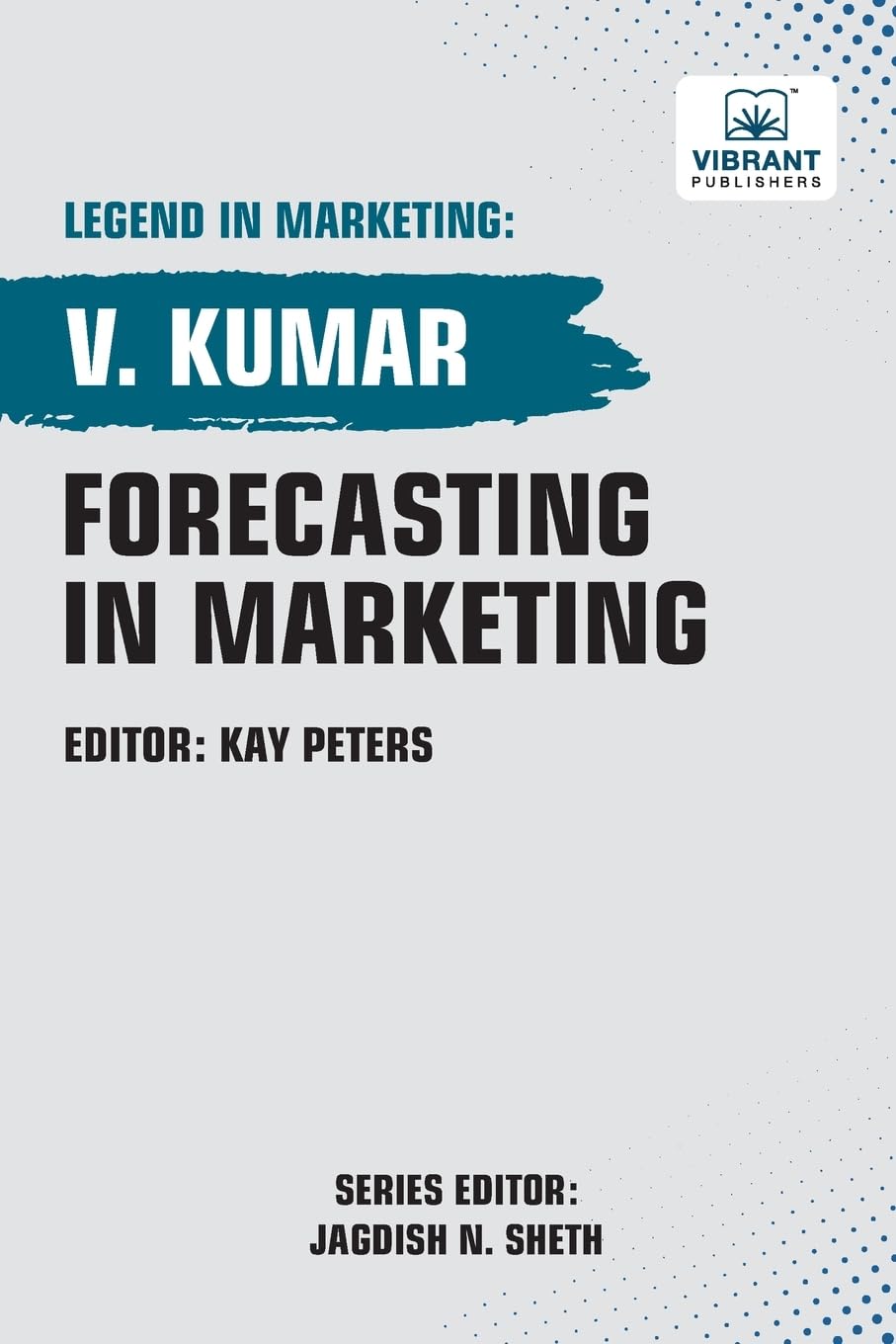 Forecasting in Marketing (Legend in Marketing, Band 21)