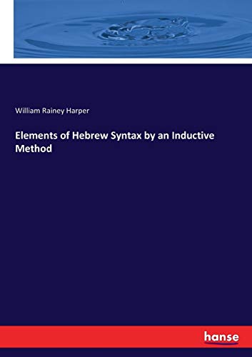 Elements of Hebrew Syntax by an Inductive Method