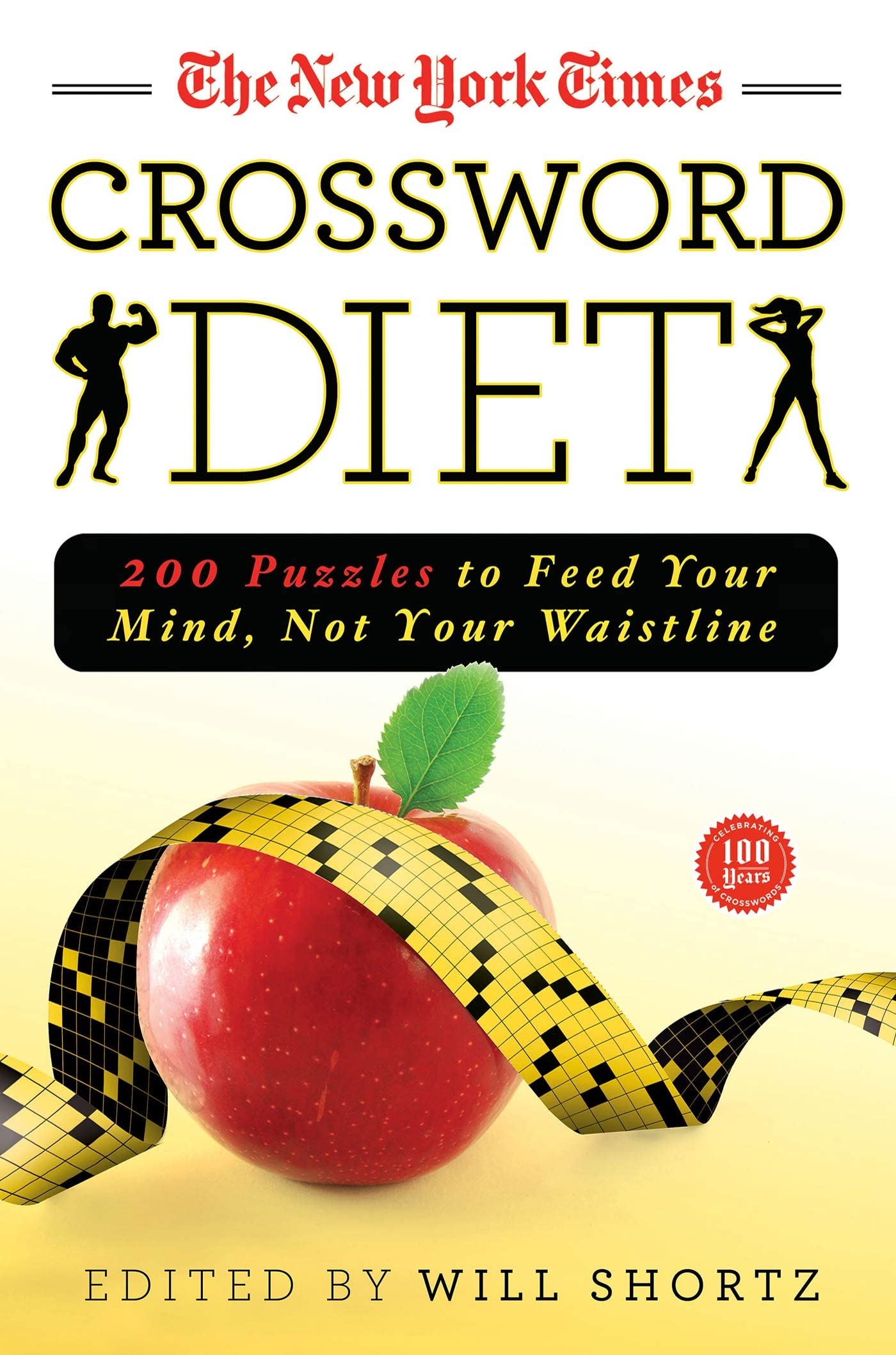 New York Times Crossword Diet: 200 Puzzles to Feed Your Mind, Not Your Waistline