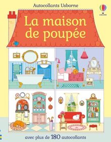 La maison de poupée : Premiers autocollants : Dès 3 ans