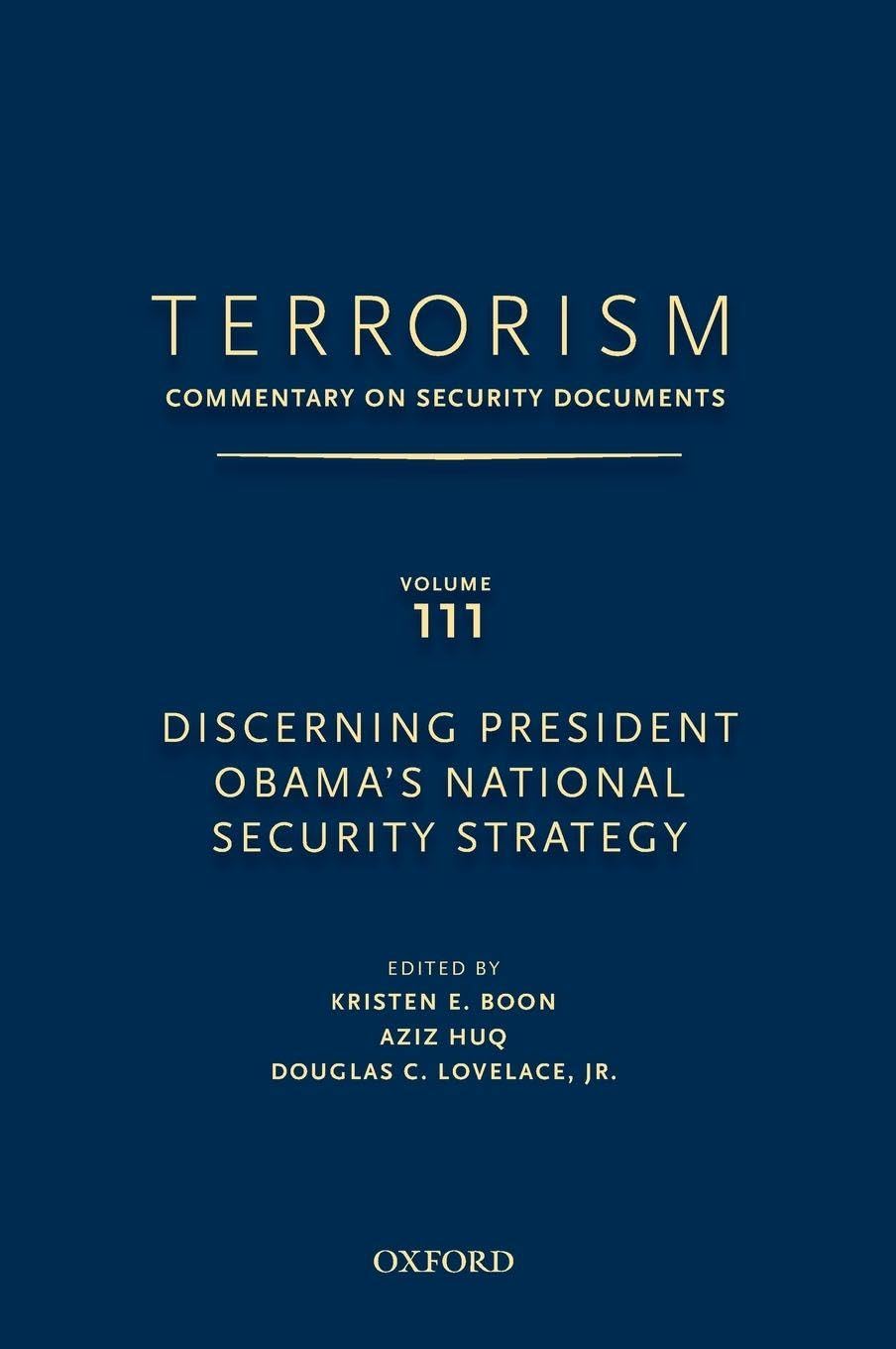 TERRORISM: Commentary on Security Documents Volume 111 (Terrorism: Documents of International & Local Control)