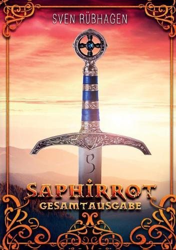 Saphirrot: Gesamtausgabe
