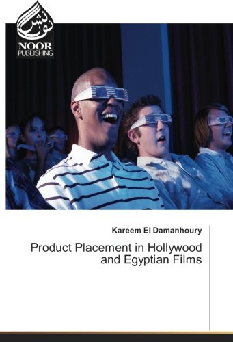 Product Placement in Hollywood and Egyptian Films