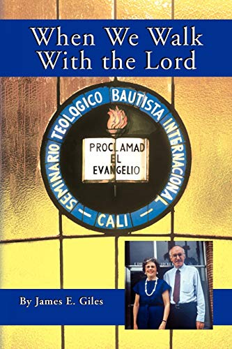 When We Walk With the Lord