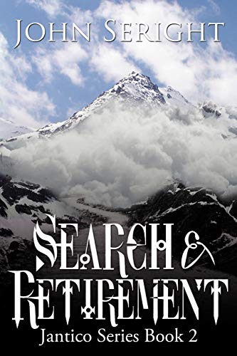 Search and Retirement: Jantico Series Book 2