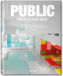 Public architecture now !. Offentliche Architektur Heute !. L'architecture publique d'aujourd'hui !