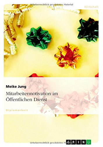 Mitarbeitermotivation im Öffentlichen Dienst
