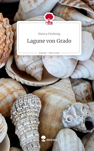 Lagune von Grado. Life is a Story - story.one