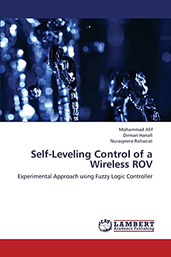 Self-Leveling Control of a Wireless ROV: Experimental Approach using Fuzzy Logic Controller