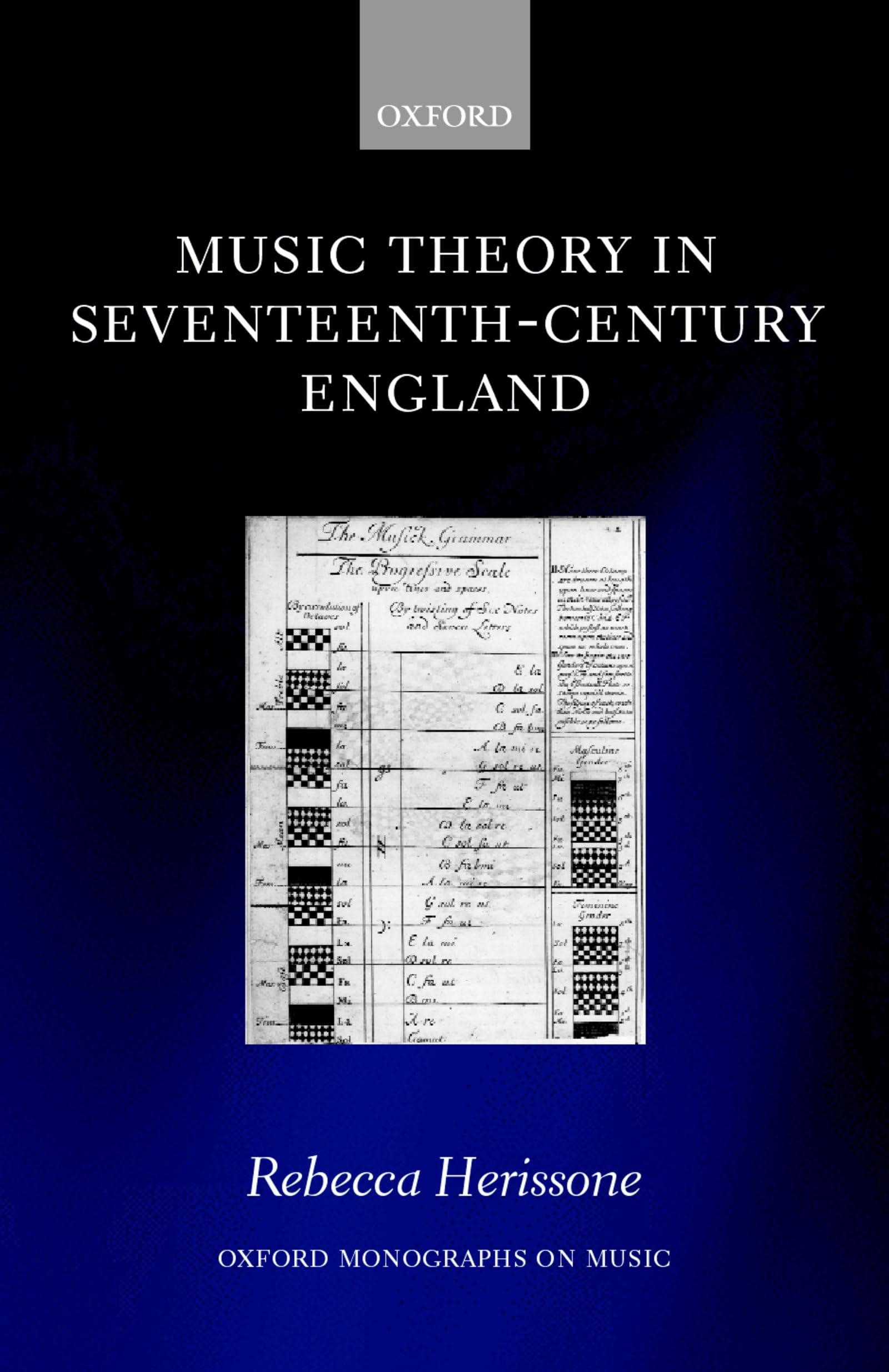 Music Theory in Seventeenth-Century England (Oxford Monographs on Music)