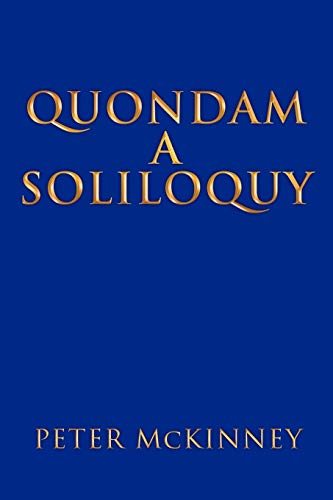 Quondam A Soliloquy