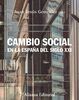 Cambio social en la España del siglo XXI: Tercera edición (El libro universitario - Manuales, Band 375)