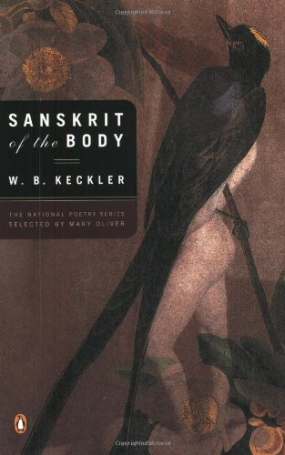 Sanskrit of the Body (National Poetry Series)