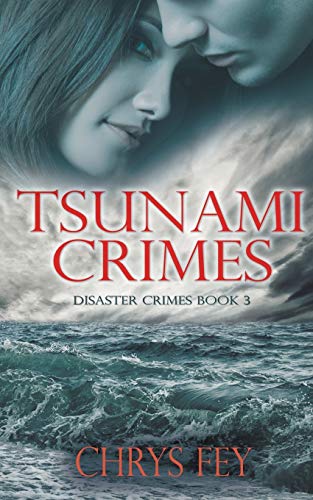 Tsunami Crimes (Disaster Crimes, Band 3)