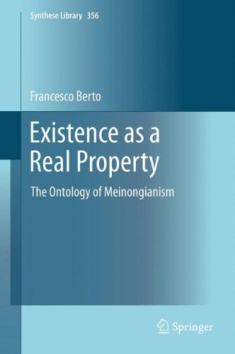 Existence as a Real Property: The Ontology of Meinongianism (Synthese Library)
