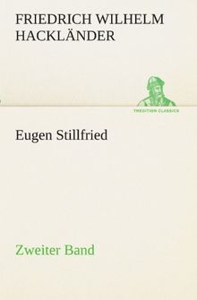 Eugen Stillfried - Zweiter Band (TREDITION CLASSICS)