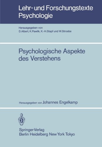 Psychologische Aspekte des Verstehens (Lehr- und Forschungstexte Psychologie)
