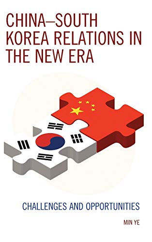 China-South Korea Relations in the New Era: Challenges and Opportunities