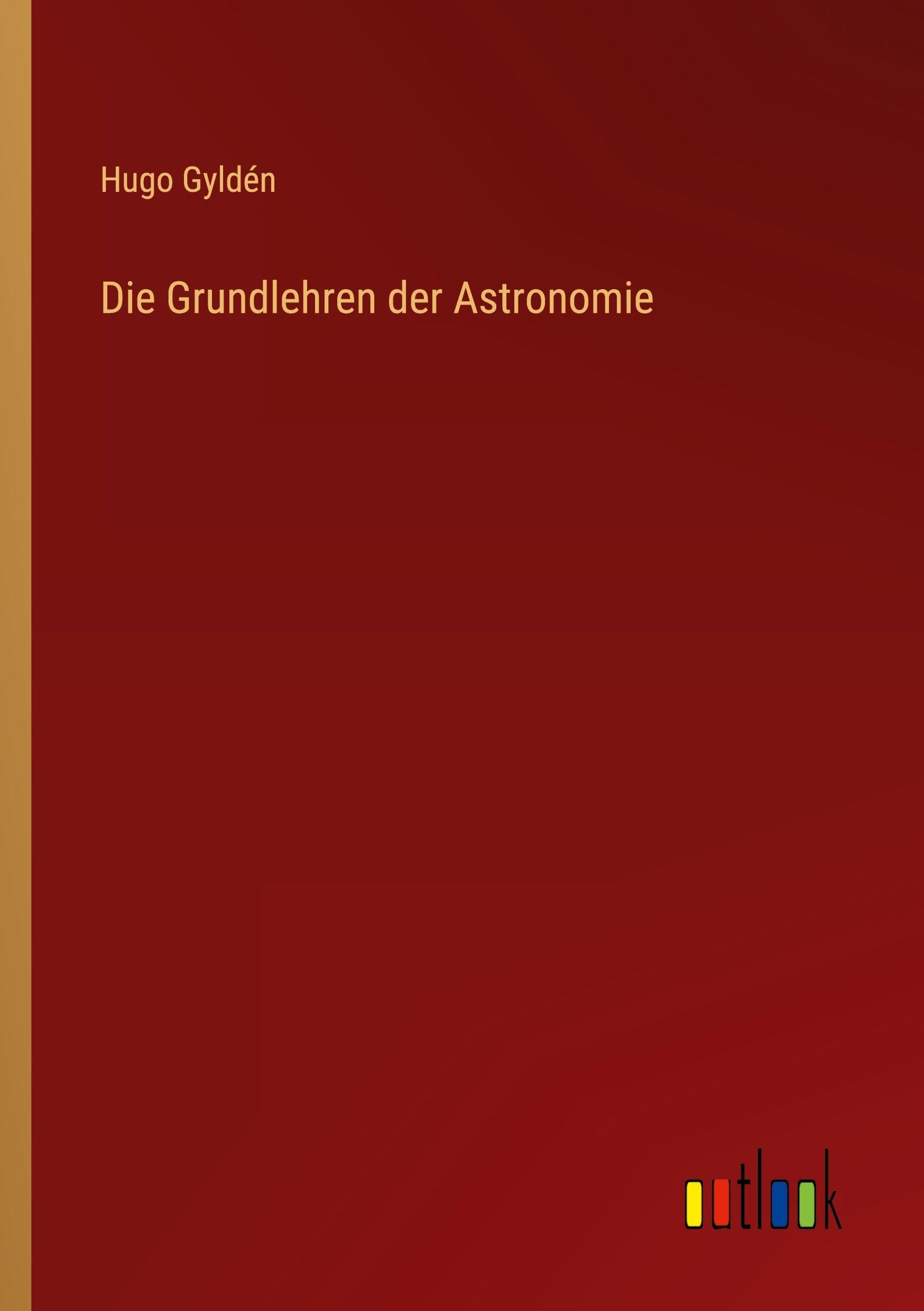 Die Grundlehren der Astronomie