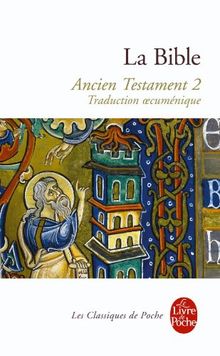 La Bible : traduction oecuménique. Vol. 1-2. Ancien Testament