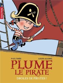 Plume le pirate. Vol. 1. Drôles de pirates !