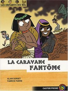 Les enfants du Nil. Vol. 12. La caravane fantôme