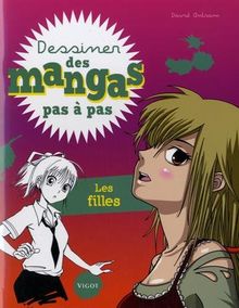 Dessiner des mangas pas à pas. Les filles