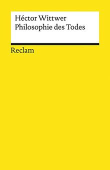 Philosophie des Todes (Reclams Universal-Bibliothek)