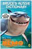 Finding Nemo: Bruce's Aussie Dictionary