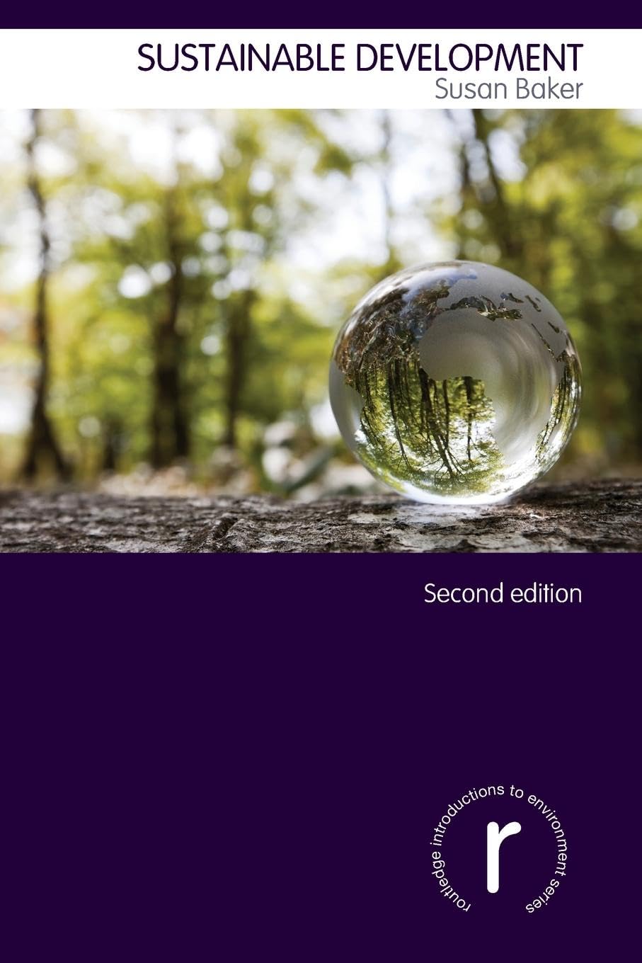 Susan Baker Sustainable Development (Routledge Introductions To Environment, Environment And Society Texts)