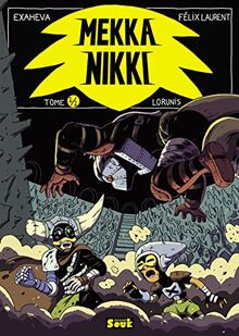 Mekka Nikki. Vol. 2. Lorunis