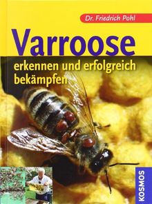 Varroose: erkennen und erfolgreich bekämpfen