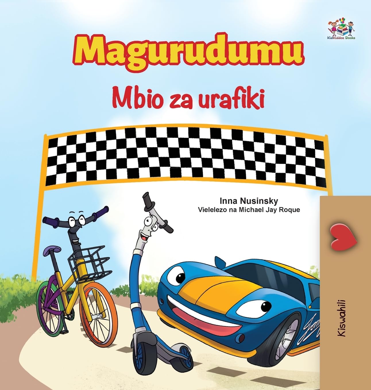 The Wheels The Friendship Race (Swahili Book for Kids) (Swahili Bedtime Collection)