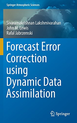 Forecast Error Correction using Dynamic Data Assimilation (Springer Atmospheric Sciences)