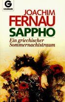 Sappho. Ein griechischer Sommernachtstraum.