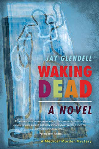 Waking Dead: a novel