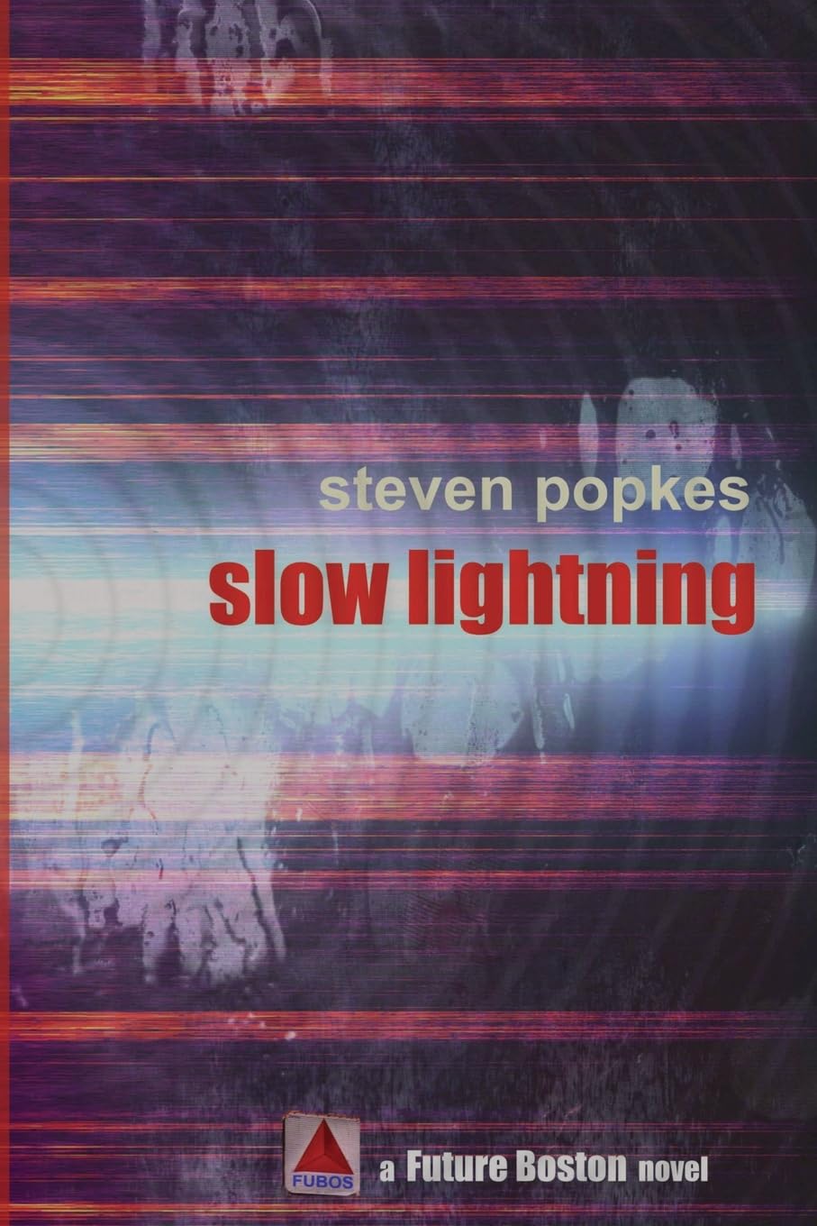 Slow Lightning (Future Boston, Band 4)