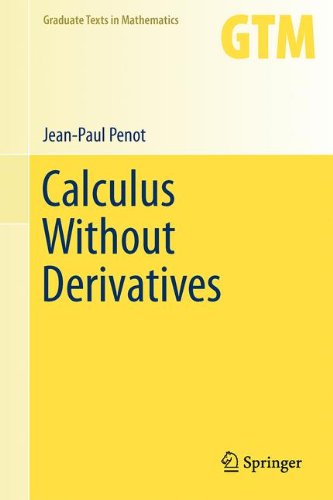 Calculus Without Derivatives (Graduate Texts in Mathematics)