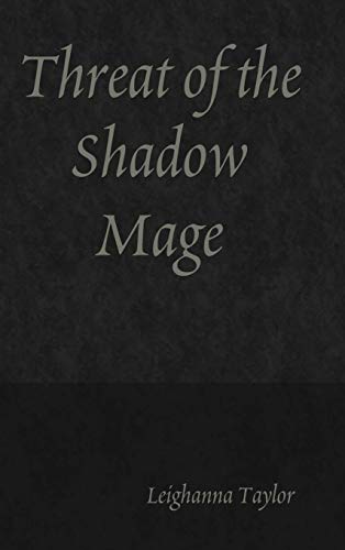 Threat of the Shadow Mage