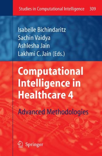 Computational Intelligence in Healthcare 4: Advanced Methodologies (Studies in Computational Intelligence)